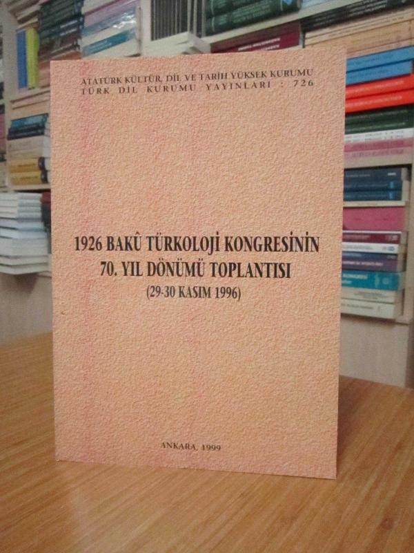 1926 Bakü Türkoloji Kongresinin 70.Yıl Dönümü Toplantısı (29-30 Kasım 1996)