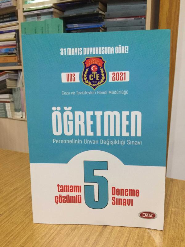 2021 UDS Ceza ve Tevkifevleri Genel Müdürlüğü Öğretmen UDS Tamamı Çözümlü 5 Deneme Sınavı Data Yayınları