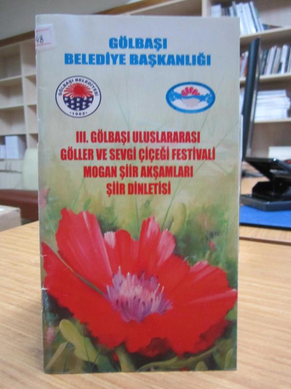 3. Gölbaşı Uluslararası Göller ve Sevgi Çiçeği Festivali Mogan Şiir Akşamları Şiir Dinletisi