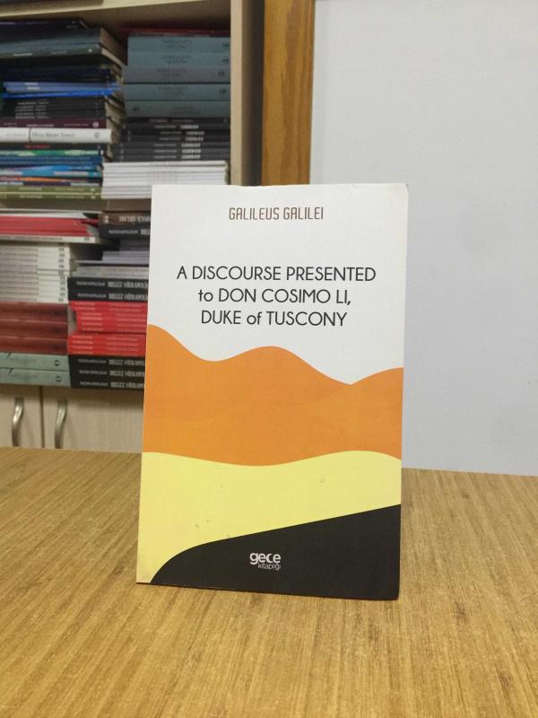 A Discourse Presented to Don Cosimo Li Duke of Tuscony