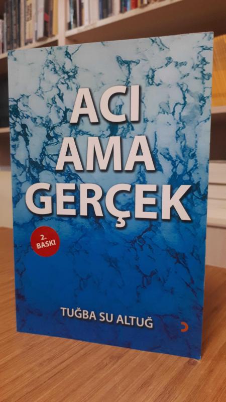 Acı Ama Gerçek