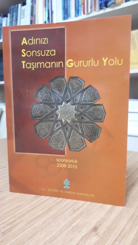 Adınızı Sonsuza Taşımanın Gururlu Yolu (Sponsorluk 2008 - 2010)