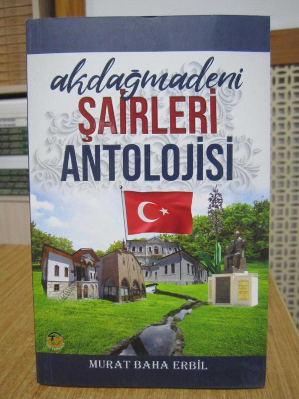 Akdağmadeni Şairleri Antolojisi - Murat Baha Erbil