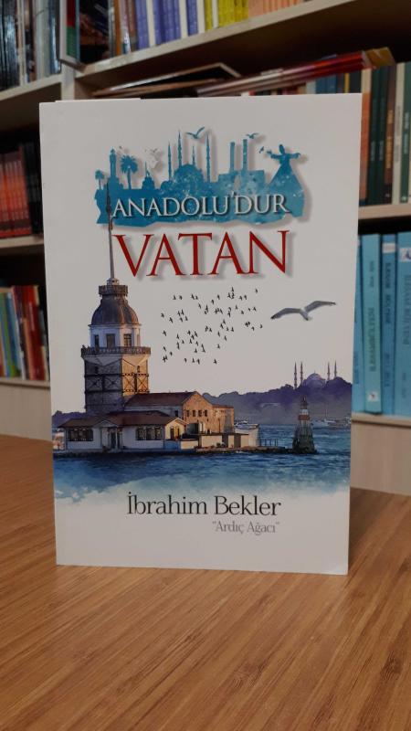 Anadolu'dur Vatan