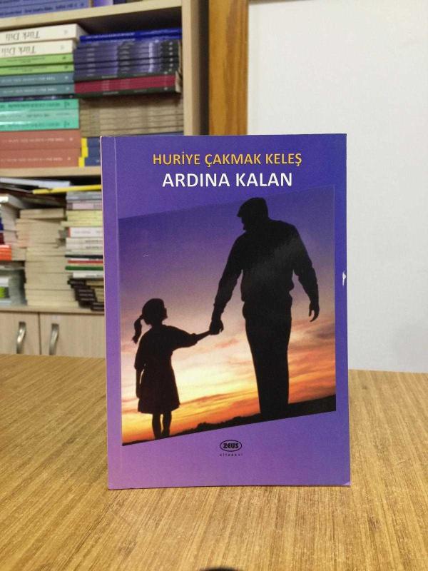 Ardına Kalan - Huriye Çakmak Keleş