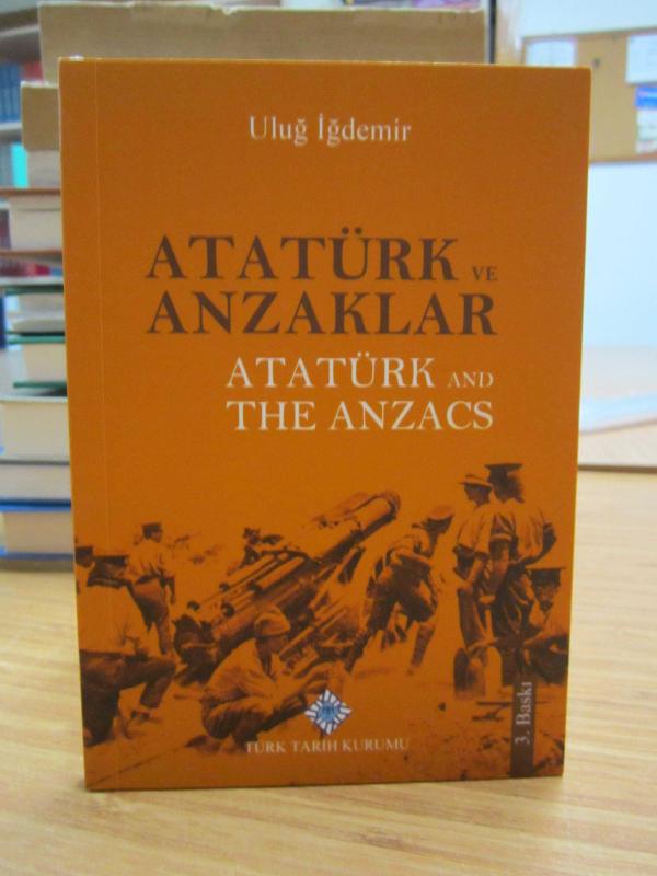 Atatürk ve Anzaklar / Ataturk and The Anzacs [3.Baskı Cep Boy]