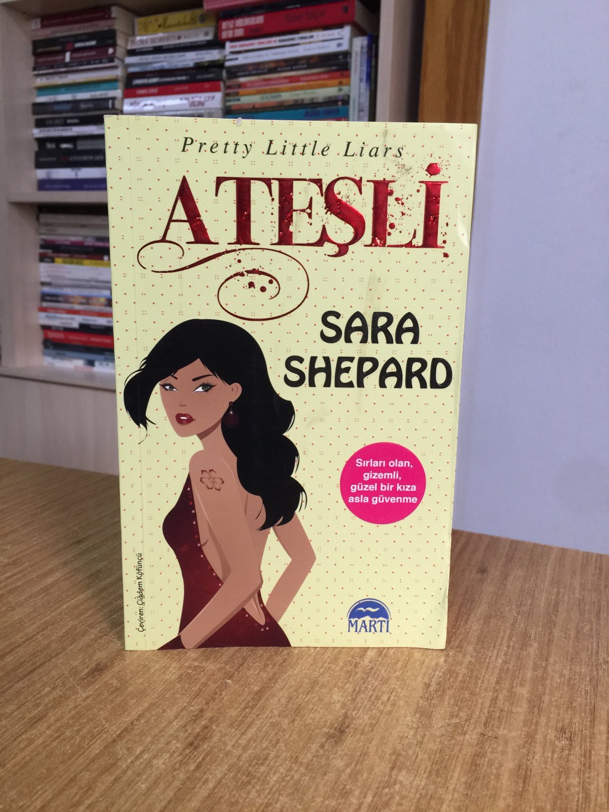 Ateşli - Sara Shepard