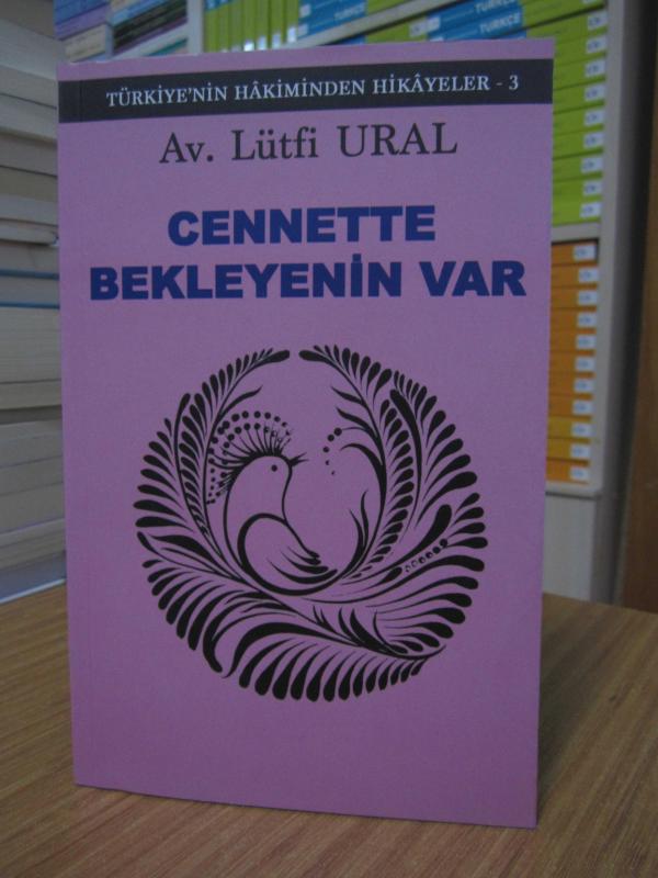 Av. Lütfi Ural - Cennette Bekleyenin Var