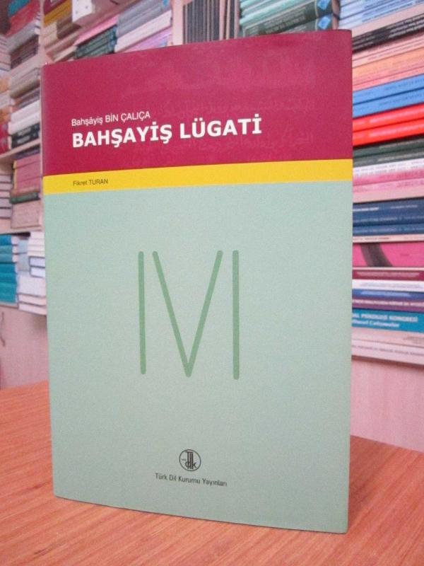 Bahşayiş Bin Çalıça - Bahşayiş Lügati