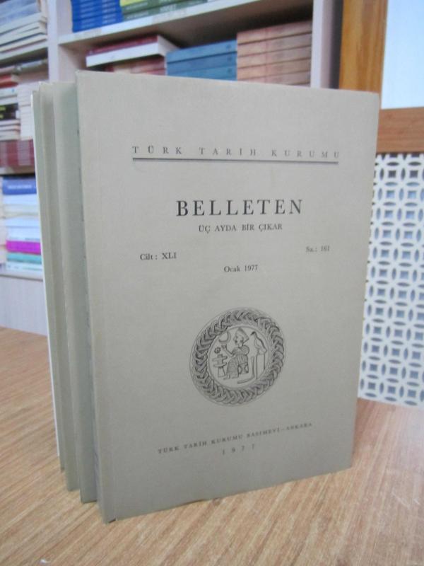 BELLETEN Türk Tarih Kurumu Dergisi - 1977 Yılı 4 Sayı TAKIM (41. Cilt Sayılar: 161-162-163-164)