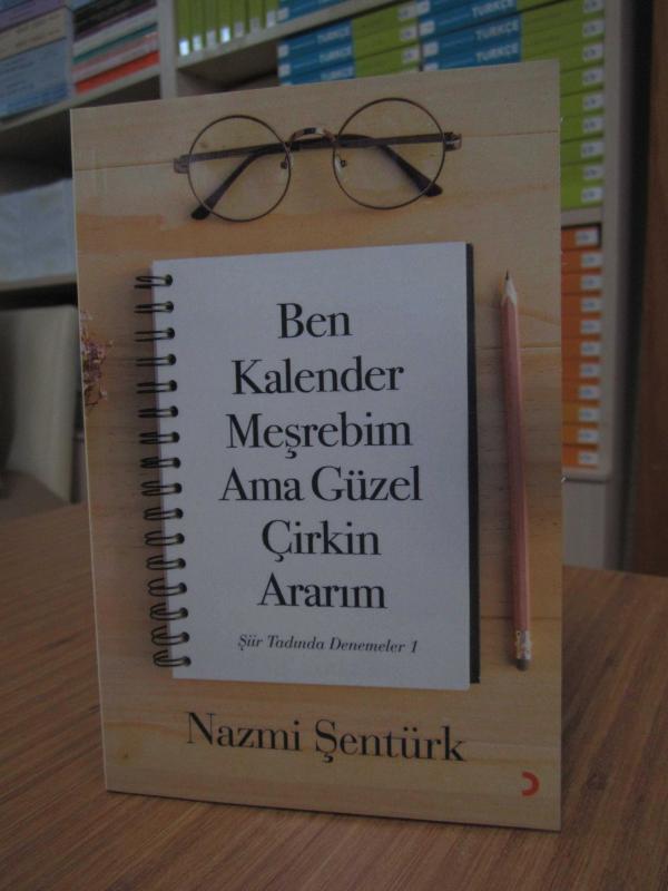 Ben Kalender Meşrebim Ama Güzel Çirkin Ararım
