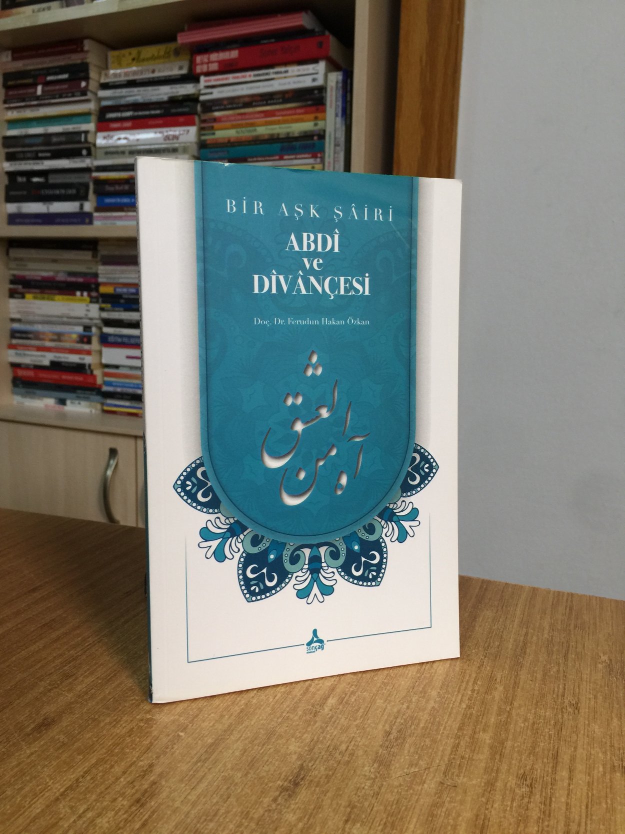Bir Aşk Şairi Abdi ve Divançesi - Doç. Dr. Ferudun Hakan Özkan