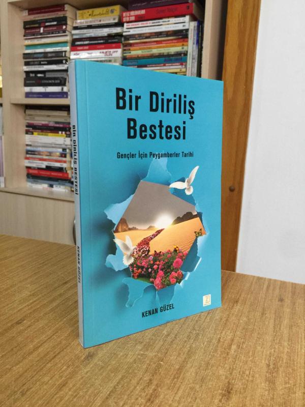 Bir Diriliş Bestesi Gençler için Peygamberler Tarihi