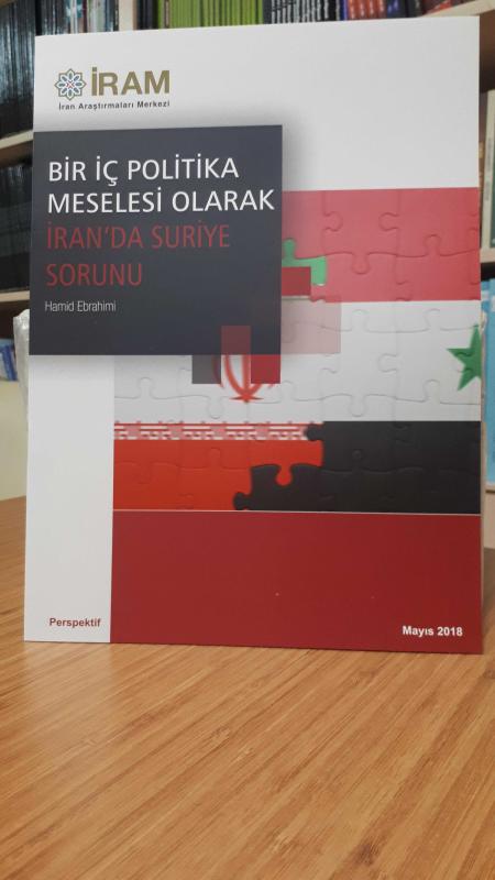 Bir İç Politika Meselesi Olarak İran'da Suriye Sorunu