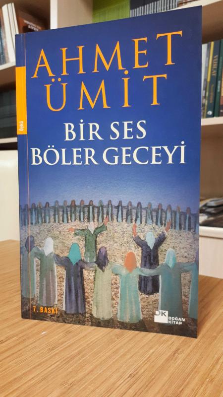 Bir Ses Böler Geceyi - Ahmet Ümit