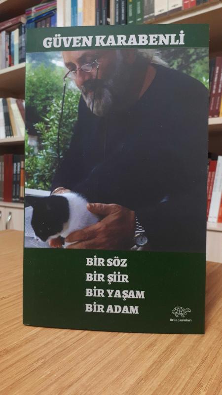 Bir Söz Bir Şiir Bir Yaşam Bir Adam