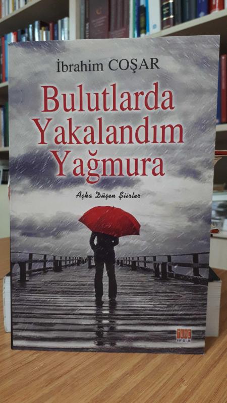 Bulutlarda Yakalandım Yağmura