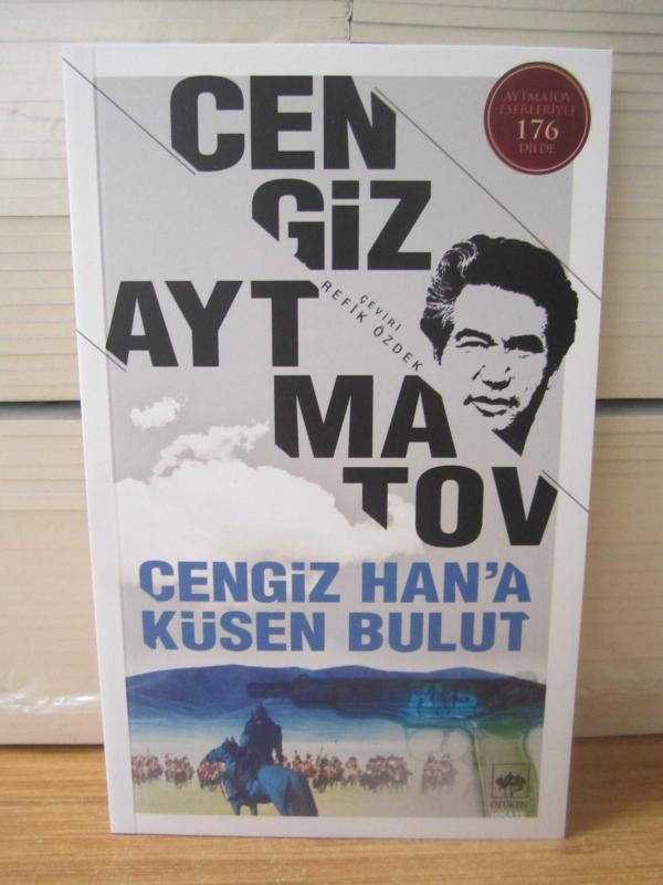 Cengiz Aytmatov - Cengiz Han'a Küsen Bulut
