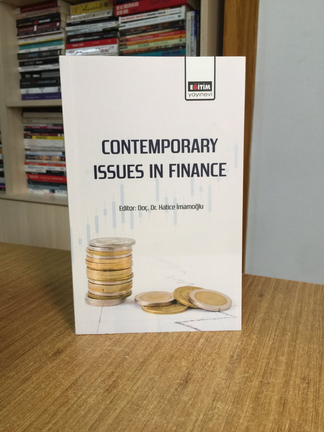 Contemporary Issues in Finance - Editor: Doç. Dr. Hatice İmamoğlu