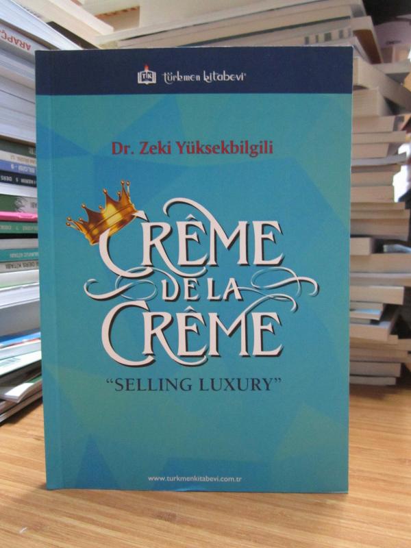 Creme De La Creme Lüksü Satmak (İngilizce)
