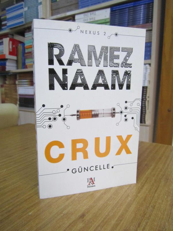 Crux - Ramez Naam