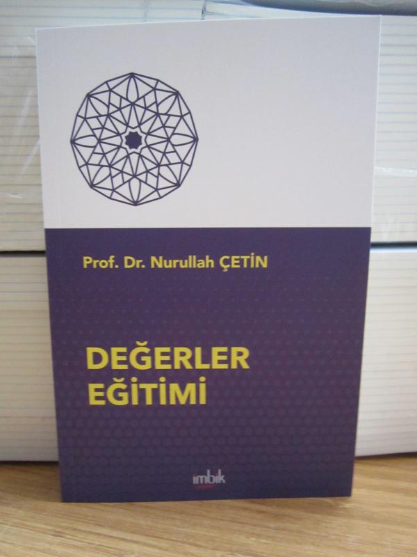 Değerler Eğitimi - Prof. Dr. Nurullah Çetin