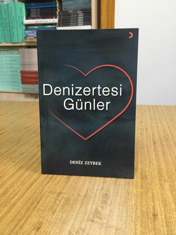 Denizertesi Günler - Deniz Zeybek