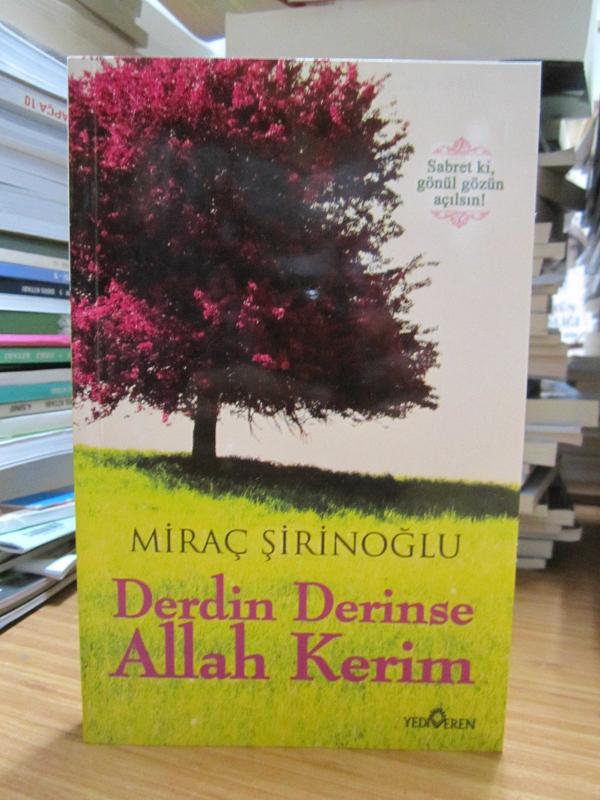 Derdin Derinse Allah Kerim - Miraç Şirinoğlu