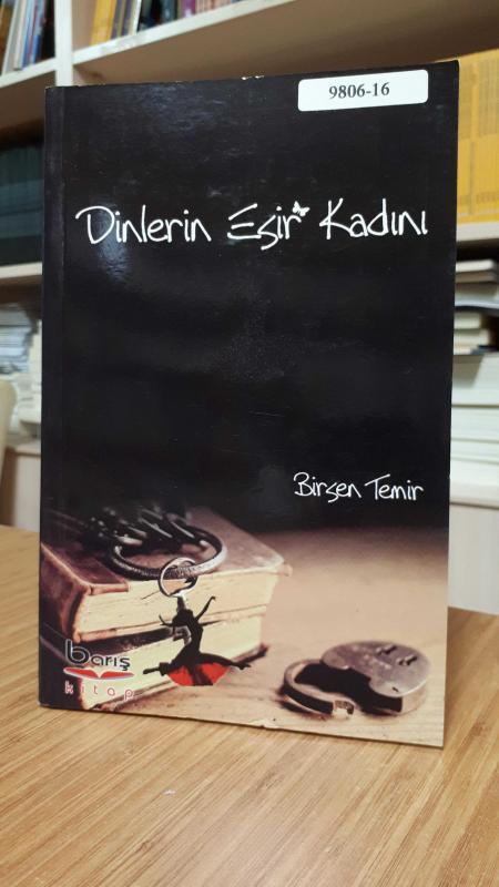 Dinlerin Esir Kadını