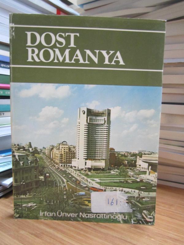 Dost Romanya - İrfan Ünver Nasrattınoğlu [İmzalı]
