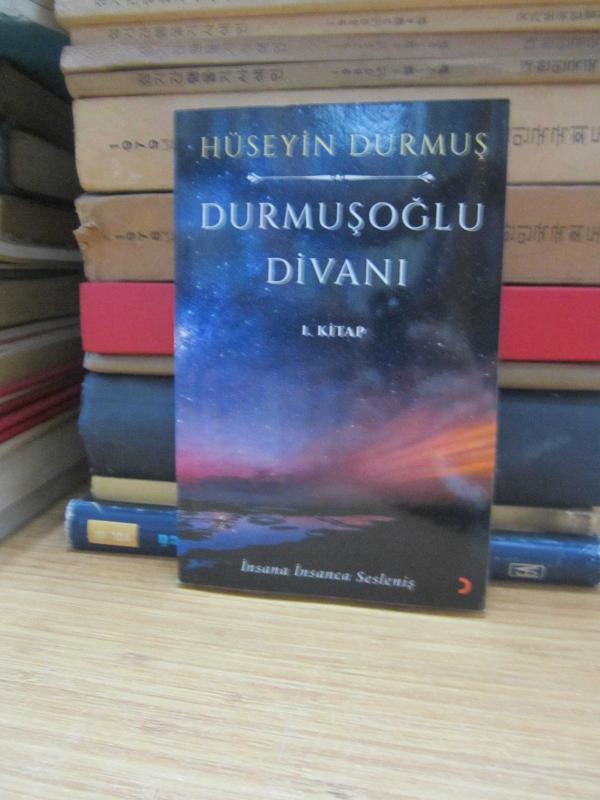 Durmuşoğlu Divanı  - İnsana İnsanca Sesleniş