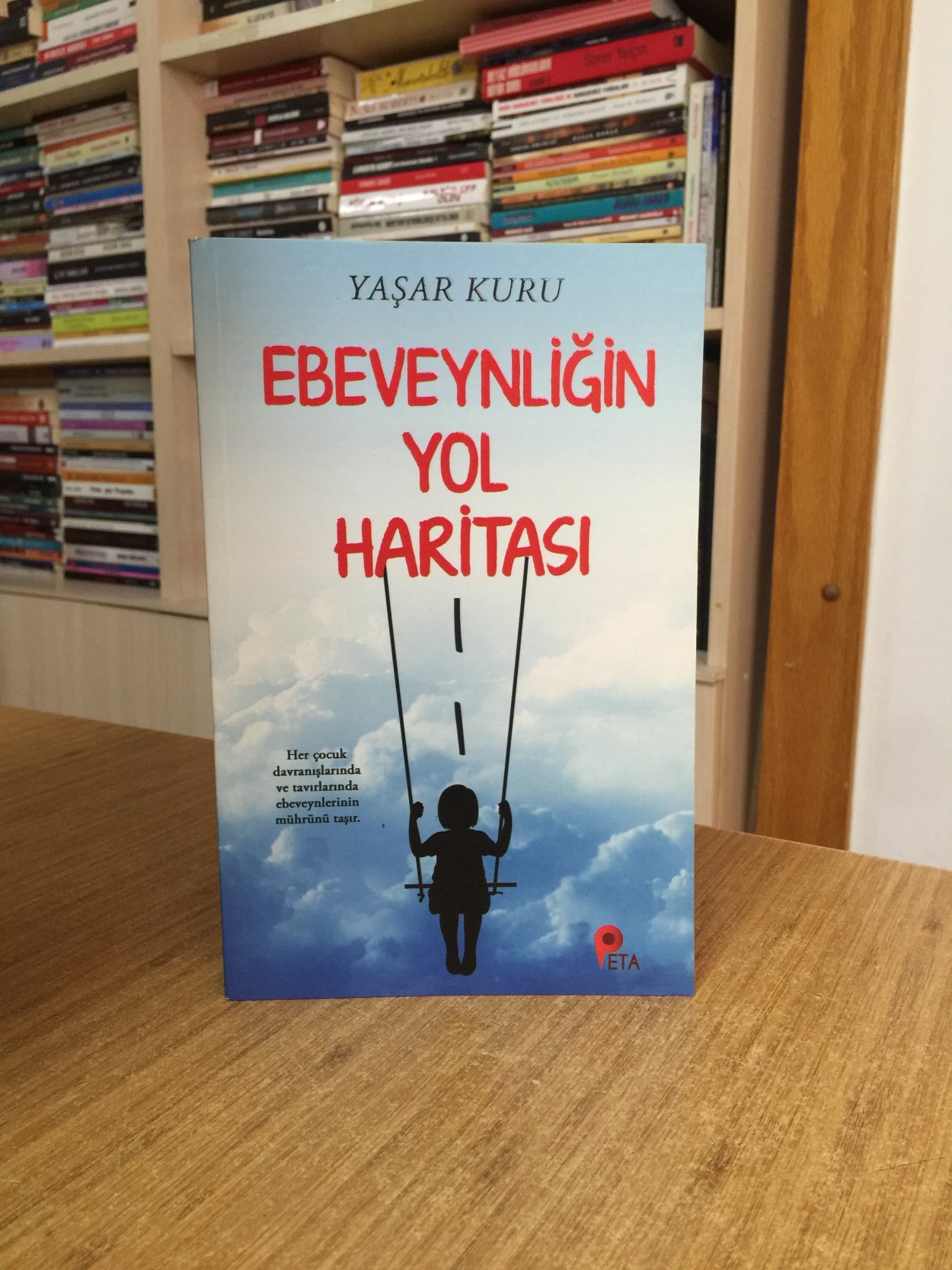 Ebeveynliğin Yol Haritası - Yaşar Kuru
