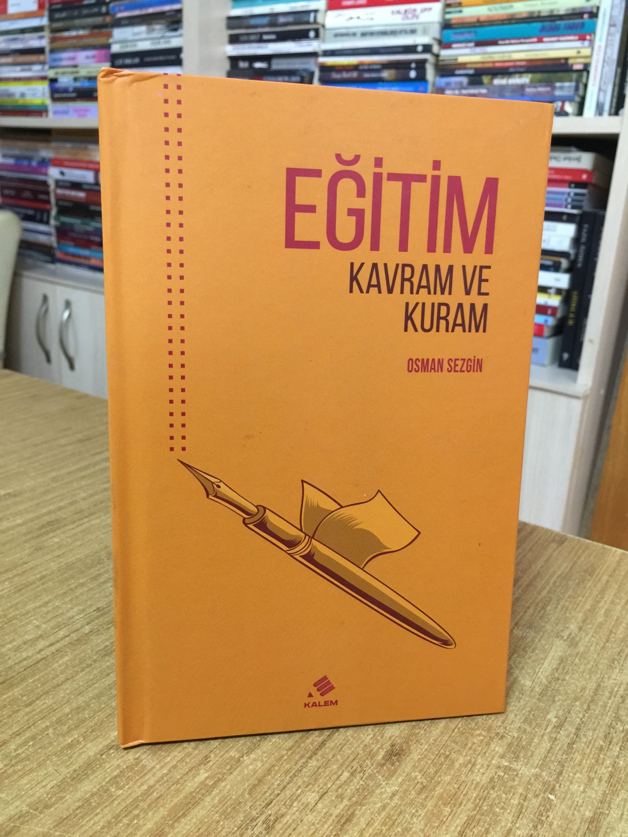 Eğitim Kavram ve Kuram - Osman Sezgin [Ciltli]