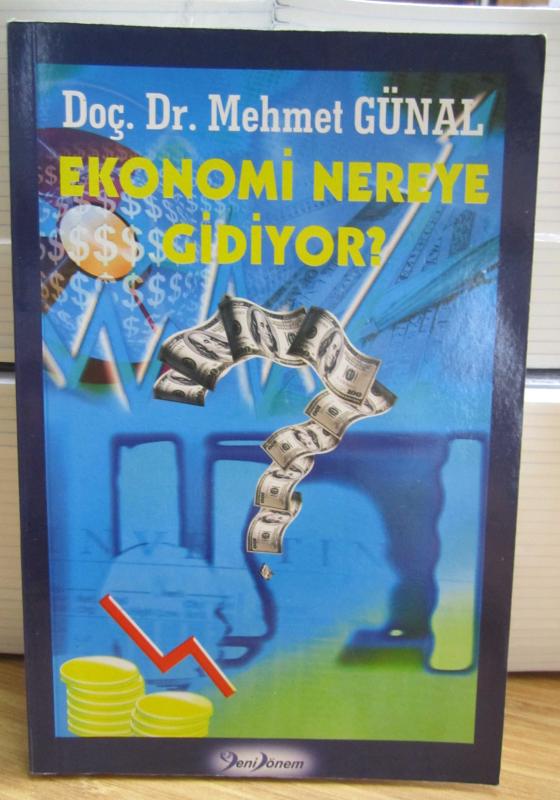 Ekonomi Nereye Gidiyor