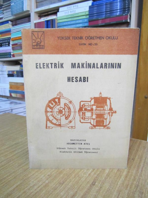 Elektrik Makinalarının Hesabı - Hosamettin Ateş