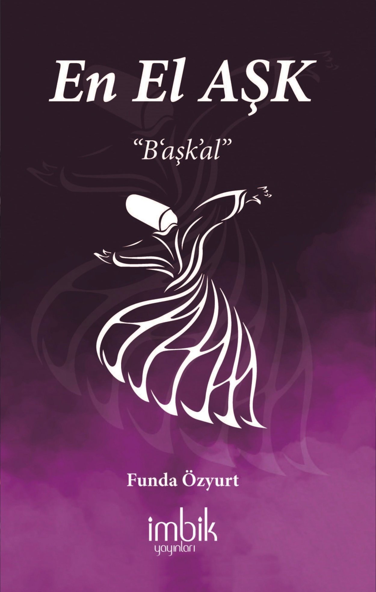 En El Aşk “B’aşk’al”
