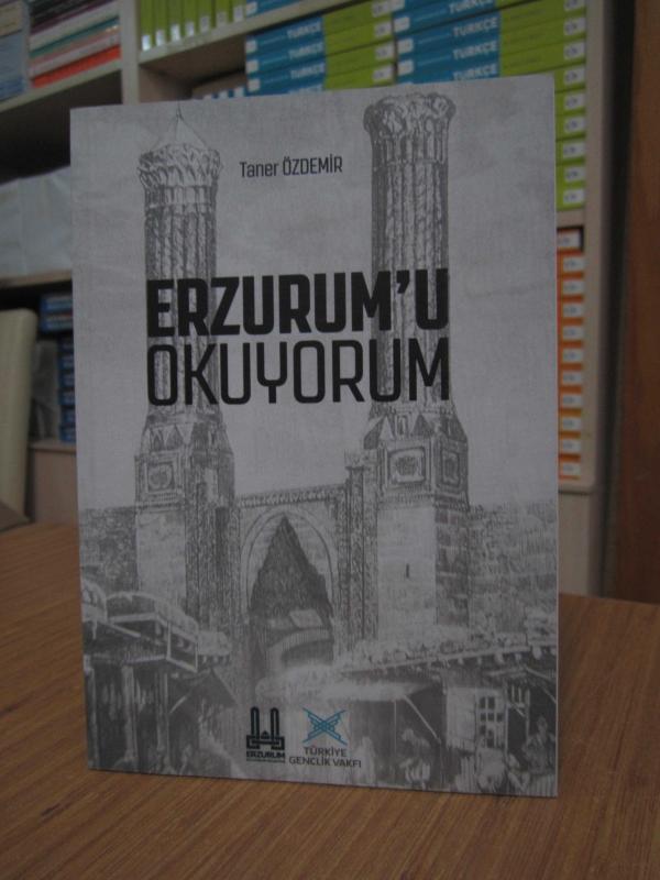 Erzurum'u Okuyorum