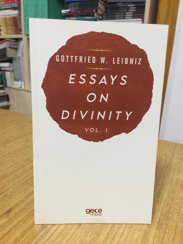 Essays On Divinity Vol 2 - Gottfried W. Leibniz
