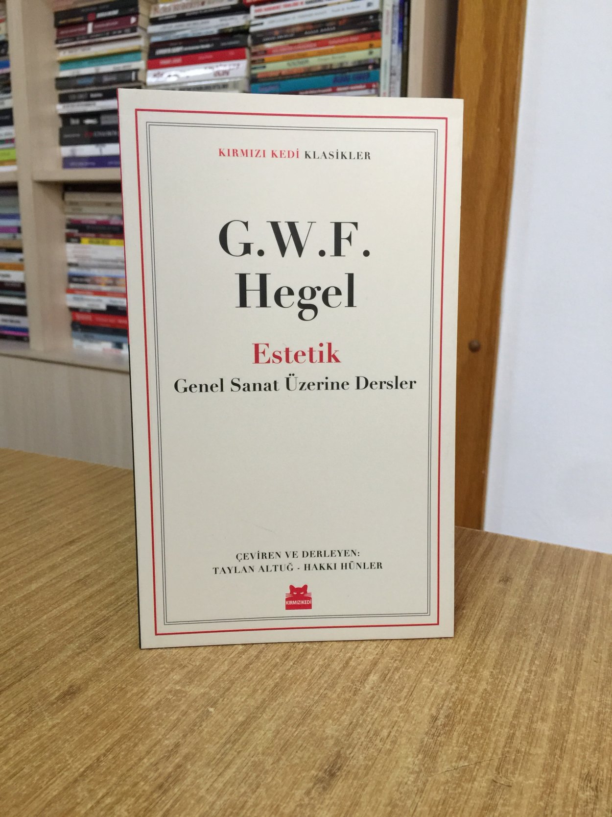 Estetik Genel Sanatlar Üzerine Dersler - Hegel