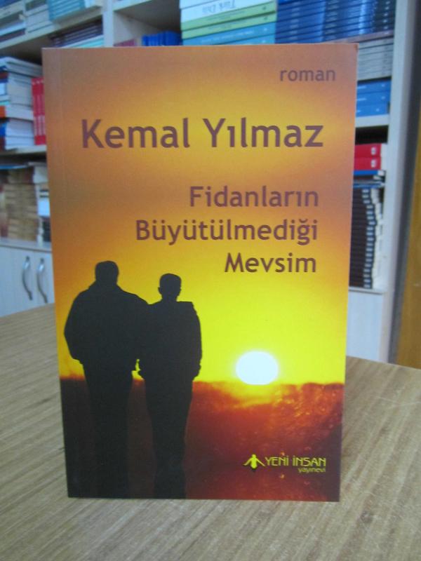 Fidanların Büyütülmediği Mevsim - Kemal Yılmaz
