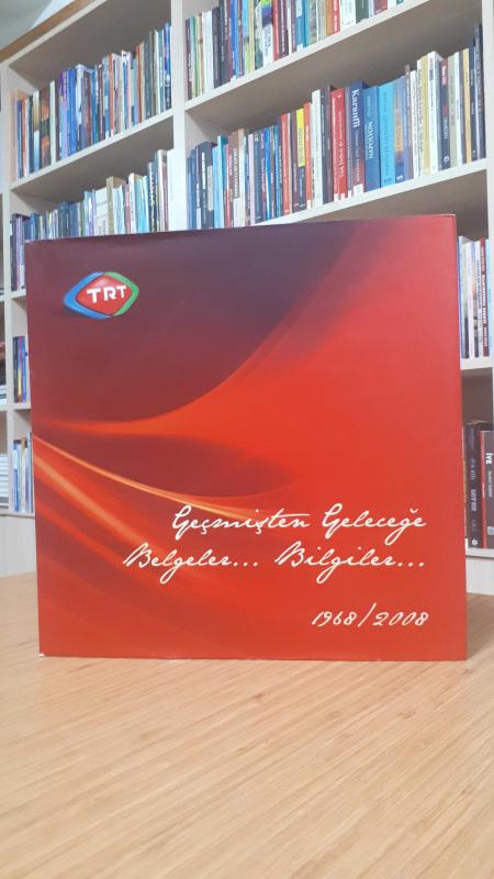 Geçmişten Geleceğe Belgeler Bilgiler 1968-2008 [2 Cilt Takım]