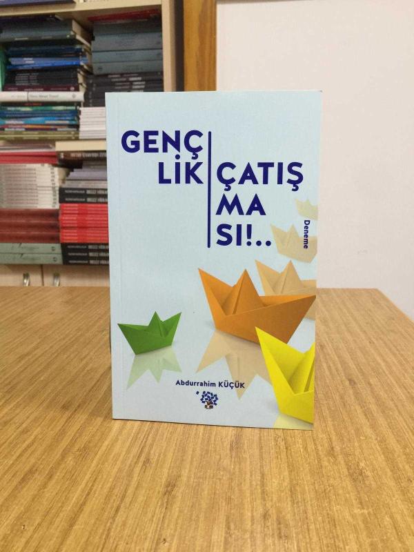 Gençlik Çatışması - Abdurrahim Küçük