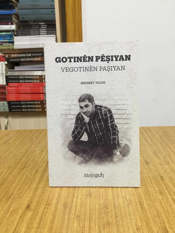 Gotinên Pêşiyan Vegotinên Paşıyan - Mehmet Yıldız