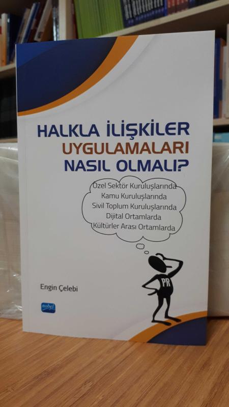 Halkla İlişkiler Uygulamaları Nasıl Olmalı