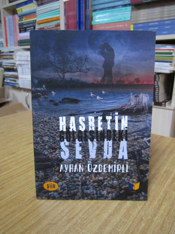 Hasretin Gölgesindeki Sevda - Ayhan Özdemirli