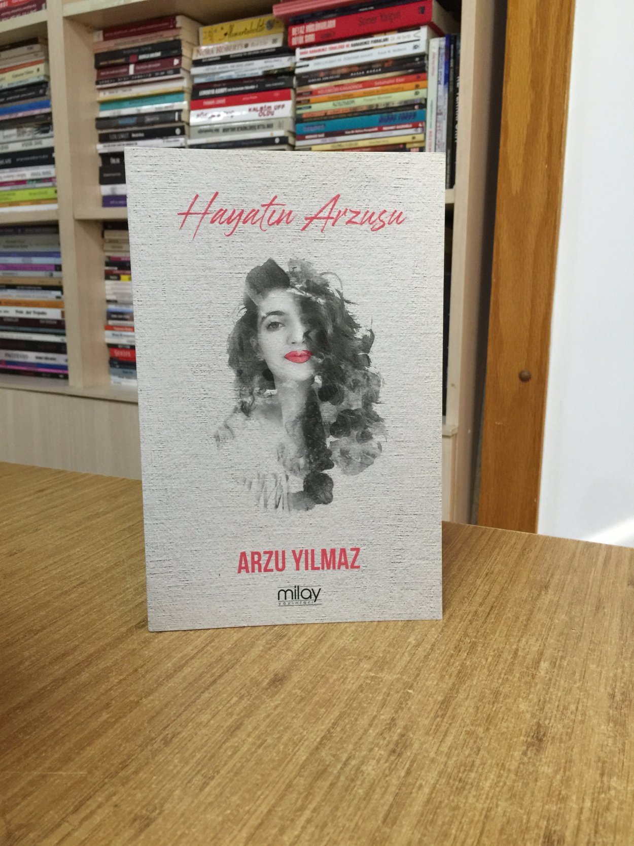 Hayatın Arzusu - Arzu Yılmaz