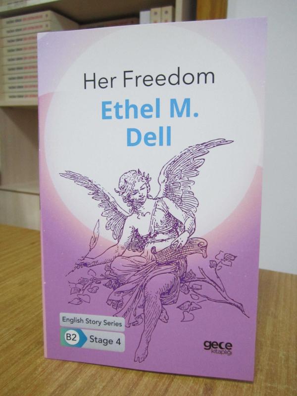 Her Freedom - Ethel M. Dell [English Story Series B2 - Stage 4]