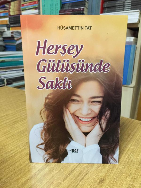 Herşey Gülüşünde Saklı - Hüsamettin Tat