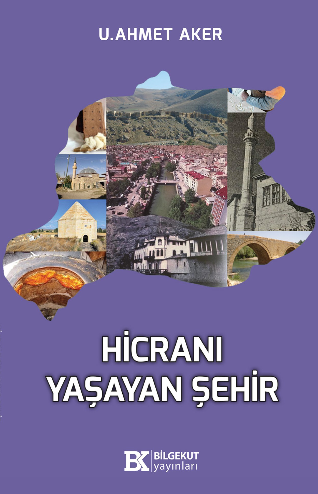Hicranı Yaşayan Şehir-Uygun Ahmet Aker