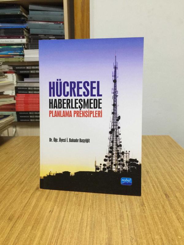Hücresel Haberleşmede Planlama Prensipleri -Dr. Öğr. Üyesi İ. Bahadır Başyiğit